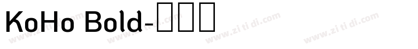 KoHo Bold字体转换